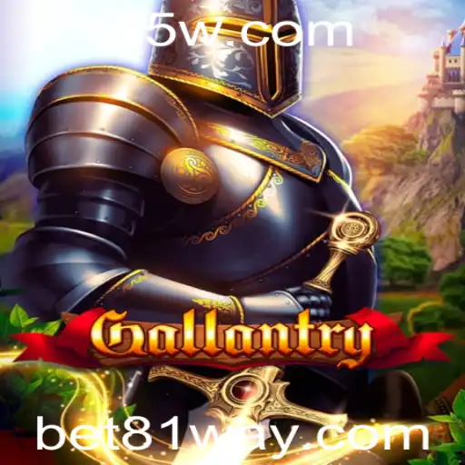 Explorando o Mundo de Gallantry: Um Jogo de Aventura Épica com Bet 81