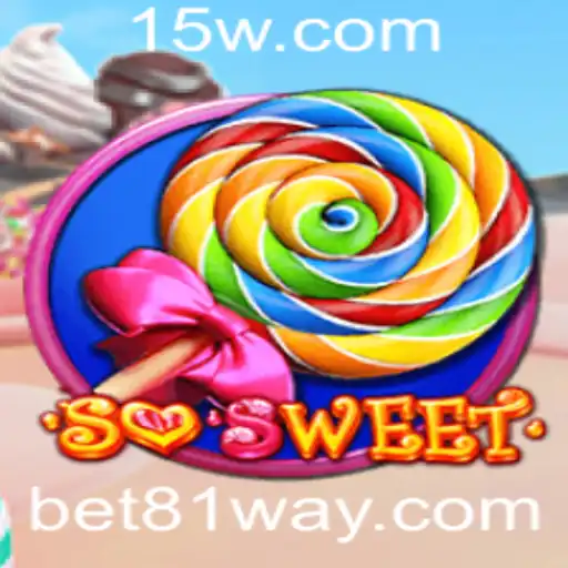 Descubra o Mundo do Jogo SoSweet e a Estratégia Bet 81